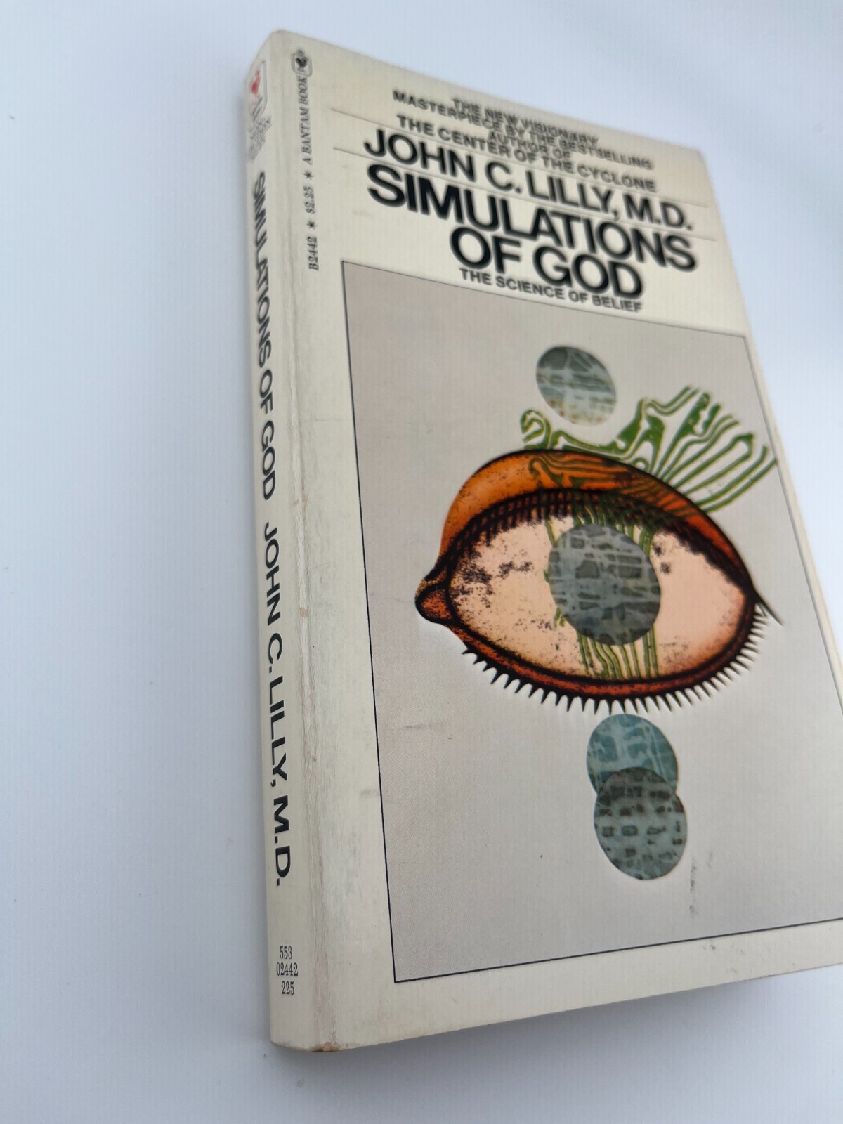 John C Lilly ~ Simulations of God ~ The Science of Belief ~ 1st 1976 Bantam