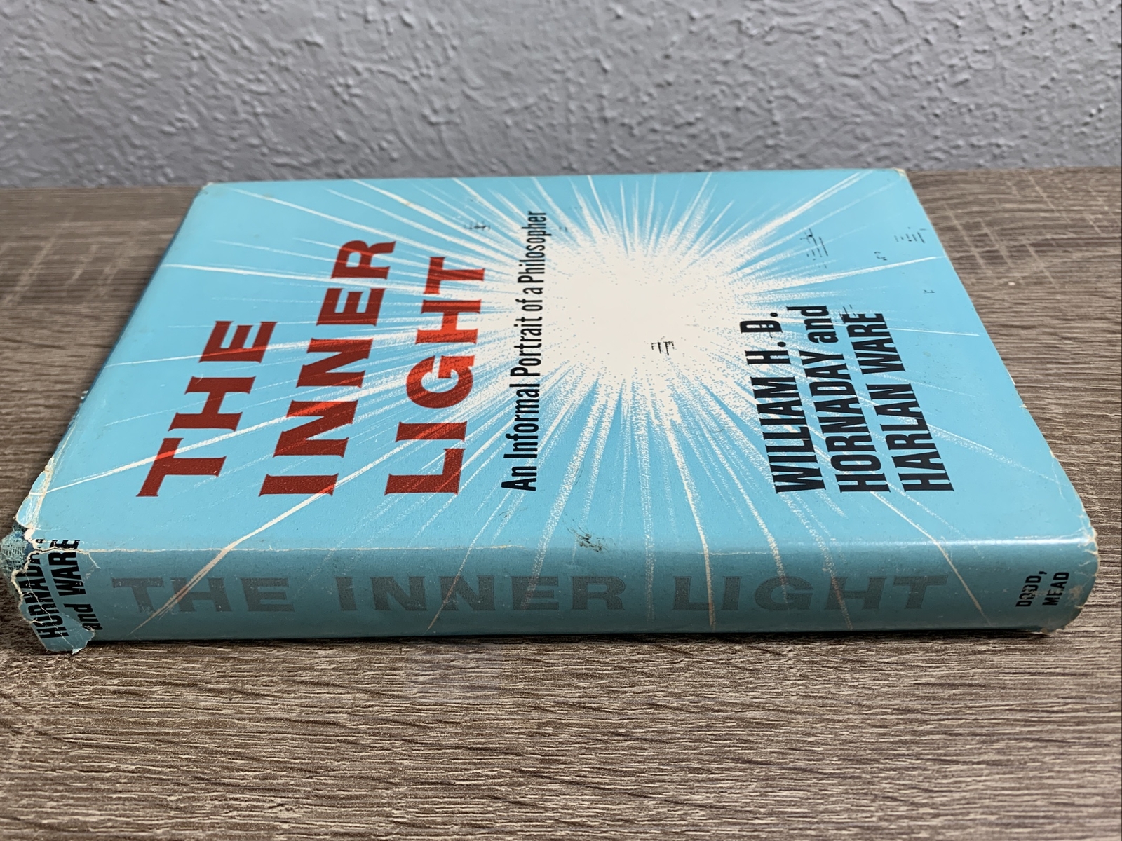 THE INNER LIGHT William Hornaday Signed Ernest Holmes Religious Science 1964 HC