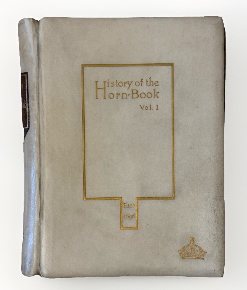 1896 History of the Horn-Book A TUER 2 Vols 1st Ed 6 of 7 Facsimile Horn Books