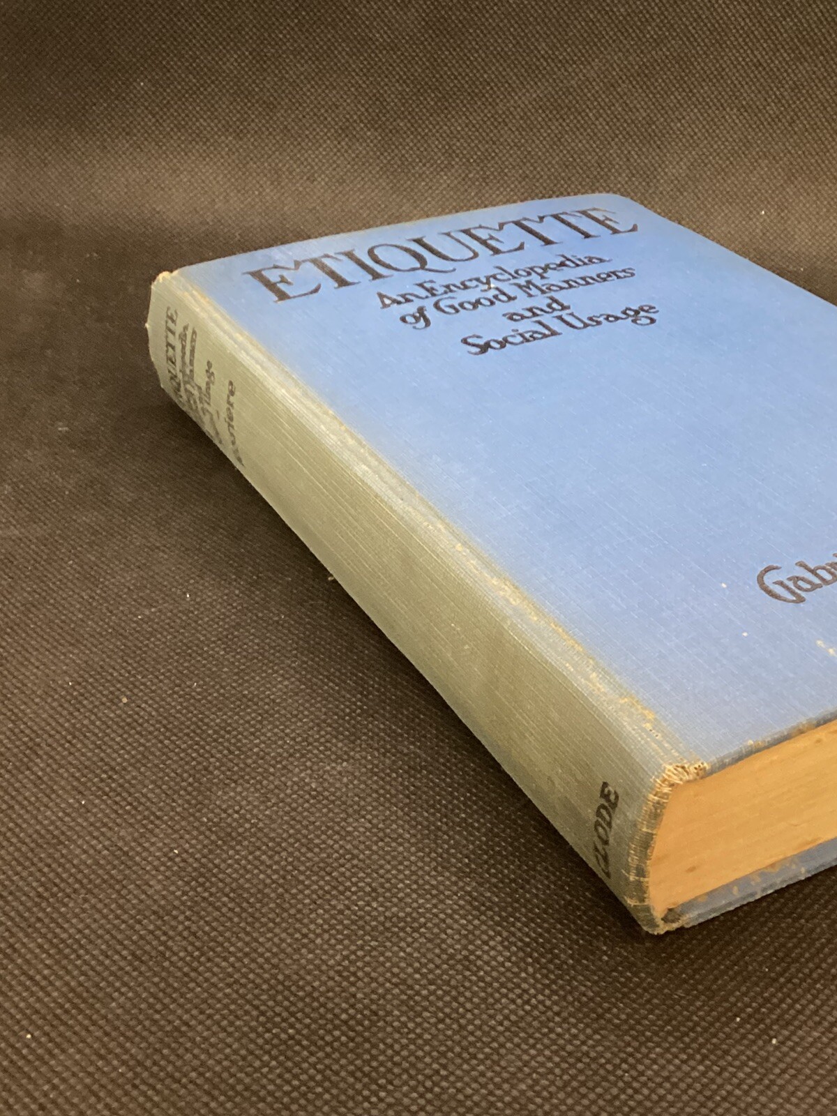 ETIQUETTE-Enclyclopedia of Good Manners/Social Usage by G.Rosiere Hardcover 1923