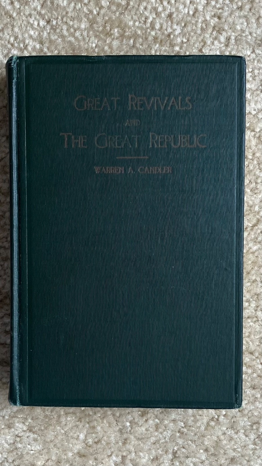 Great Revivals And The Great Republic Warren A. Candler Great Awakening 1924
