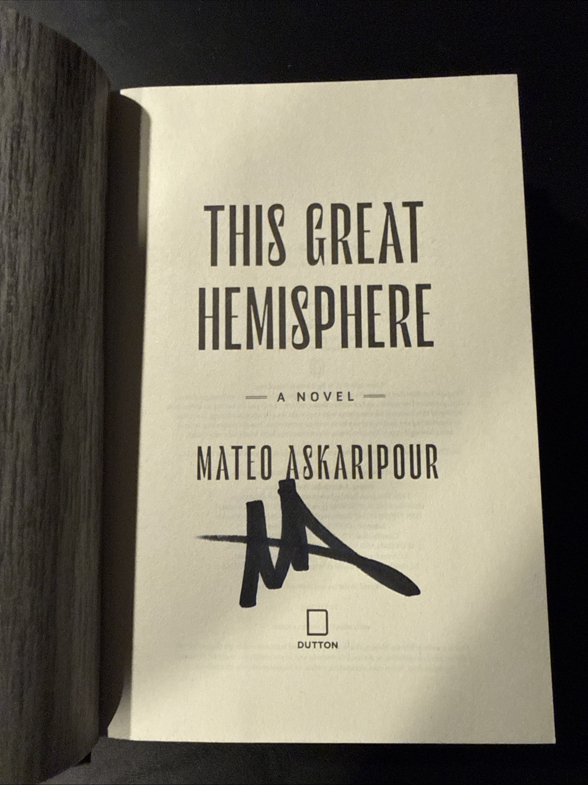 Mateo Askaripour / This Great Hemisphere A Novel Signed 1st Edition 2024