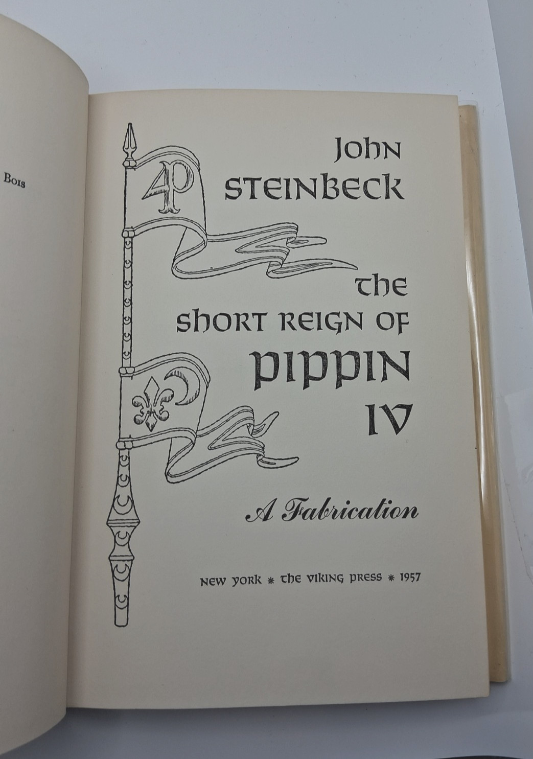 SHORT REIGN OF PIPPIN IV JOHN STEINBECK 1957 VIKING PRESS FIRST EDITION