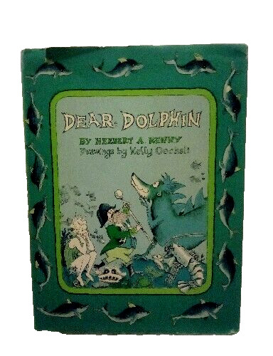 Dear Dolphin Herbert By Kenny/Kelly Oechsli Vintage 1967 HC Children’s Book