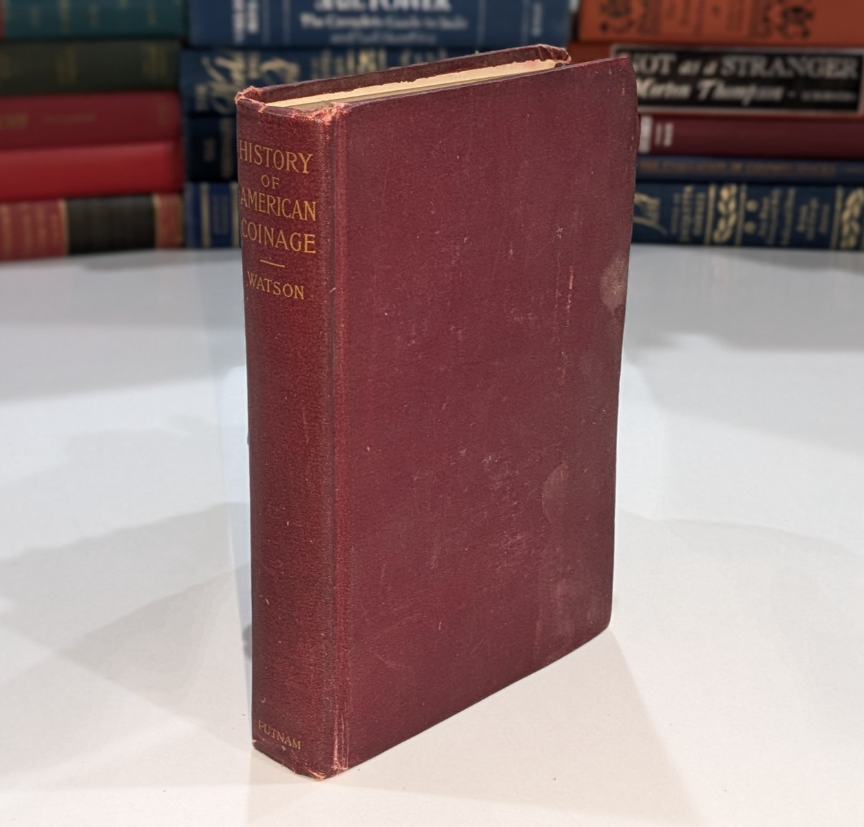 History of American Coinage – David K. Watson | 1899 | Putnam – Numismatics