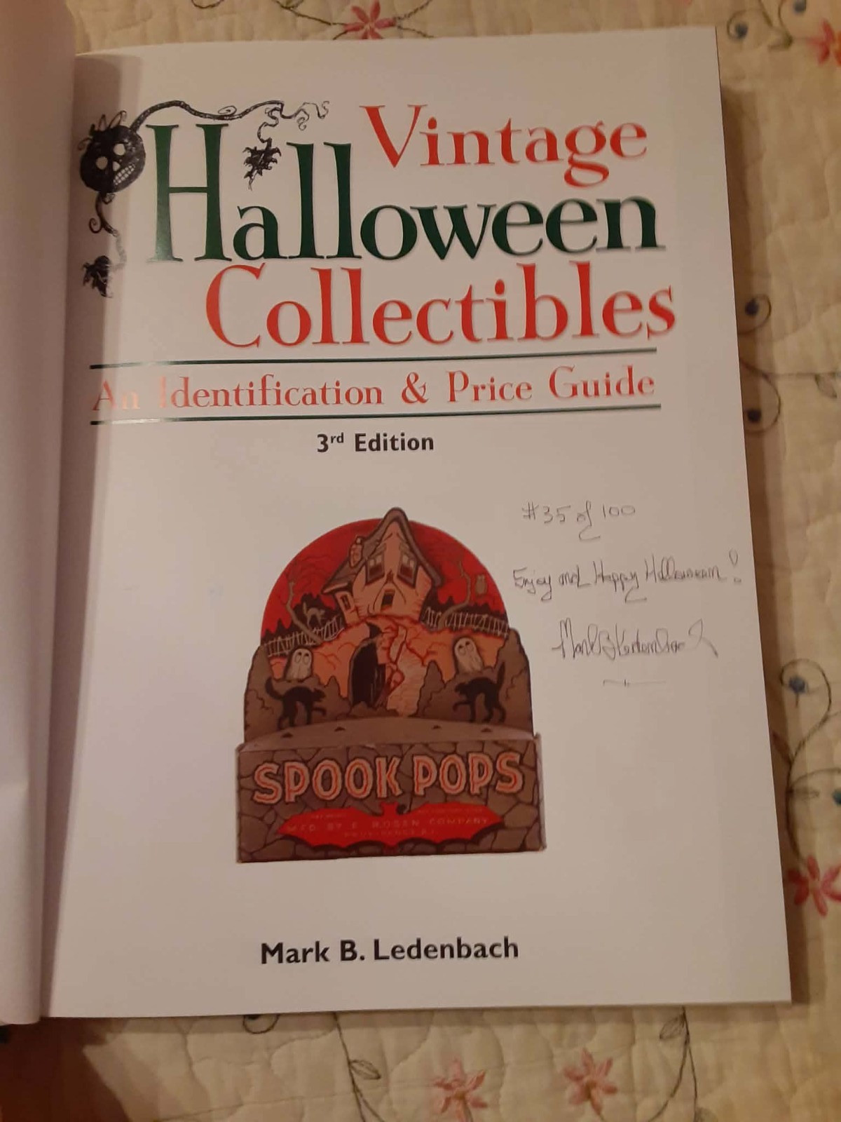 Mint Signed Hardback #35/100 Vintage Halloween Collectibles by Mark B. Ledenbach