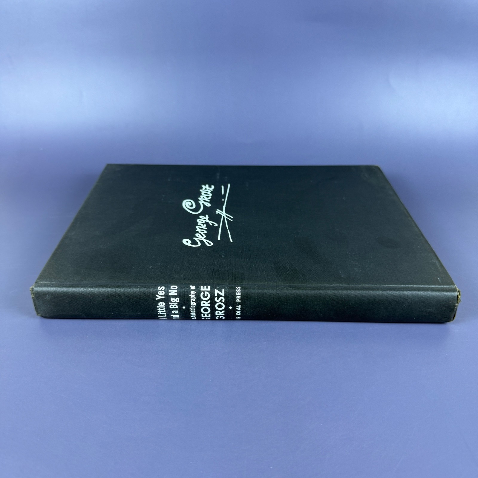 A Little Yes and a Big No : The Autobiography of George Grosz Vintage Hardcover