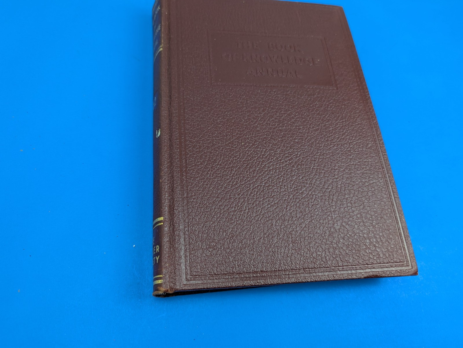 The Book Of Knowledge Annual 1952 The Grolier Society