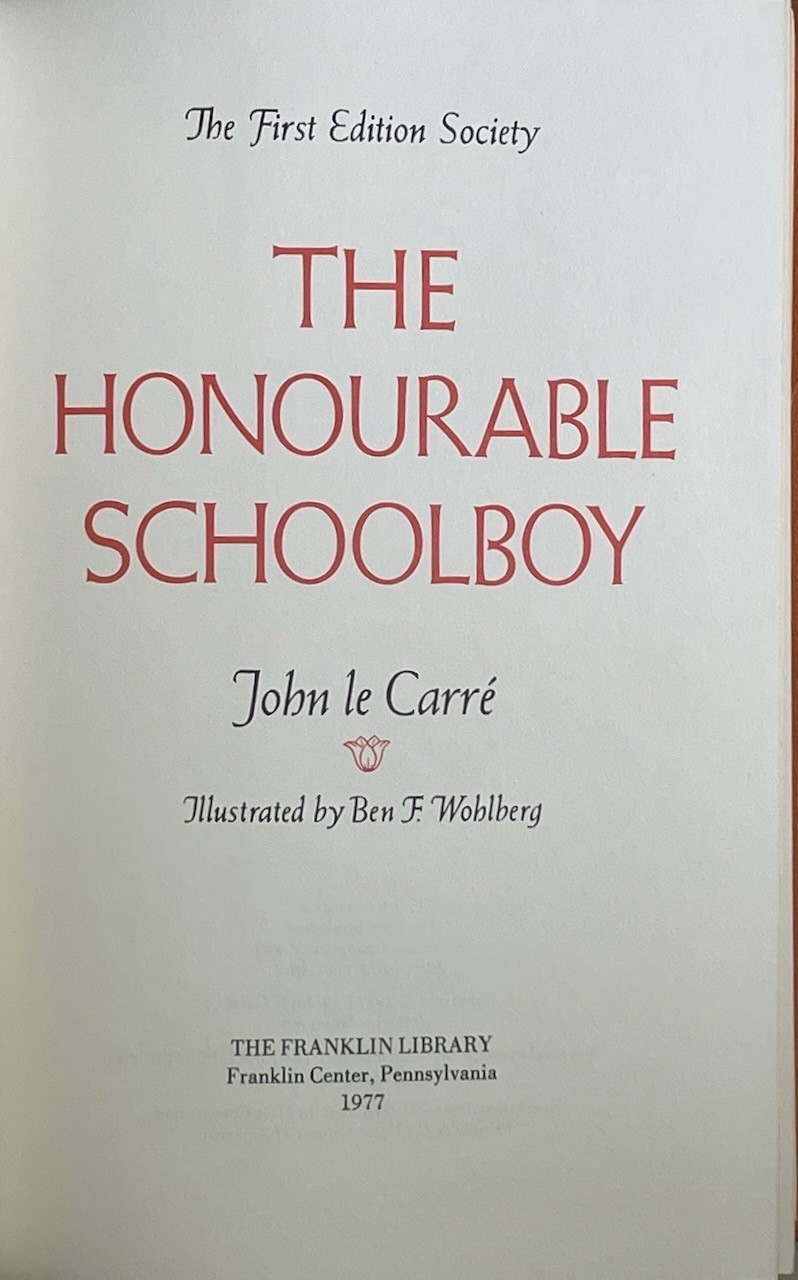 The Honourable Schoolboy / John Le Carre / Franklin Library Ltd ed 1977