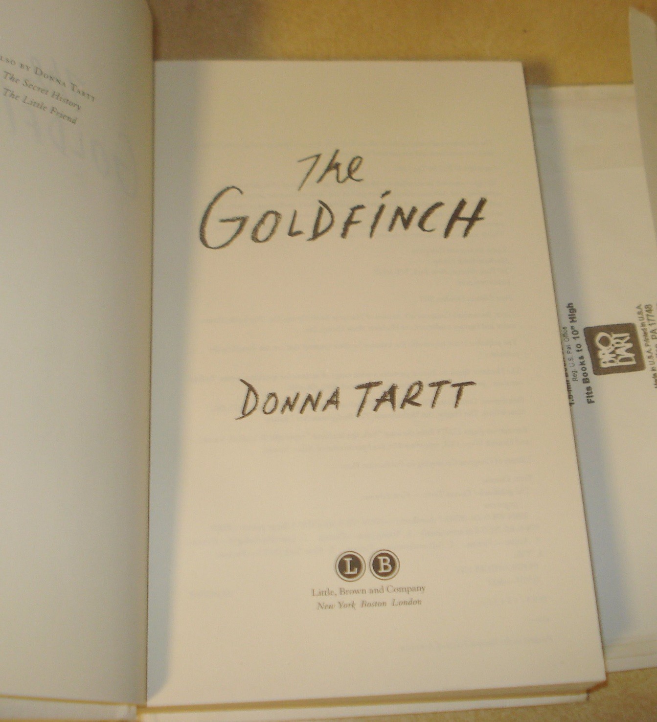 2 Donna Tartt 1st Ed 1st Print The Goldfinch The Little Friend HCDJ Pulitzer
