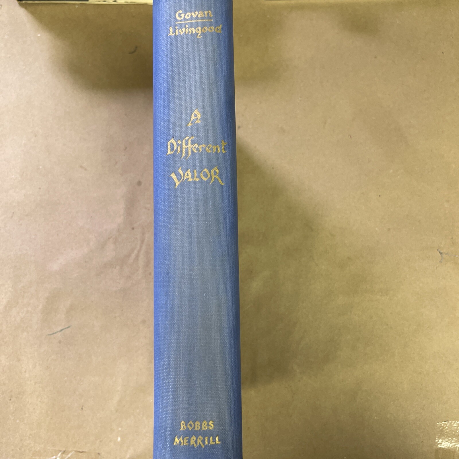 A Different Valor – The Story Of General Joseph E. Johnston By Gilbert E. Govan
