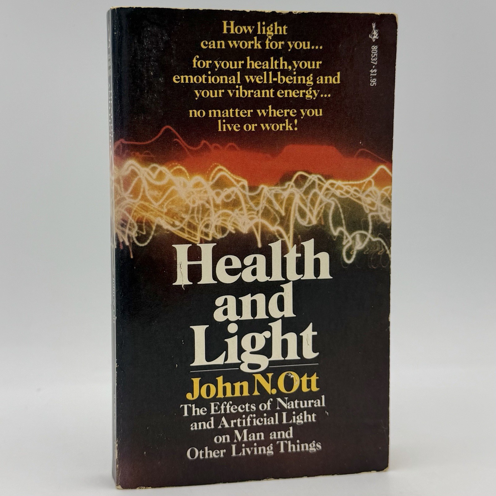Health and Light – John N. Ott (Pocket Books 1976) occult / paranormal self-help