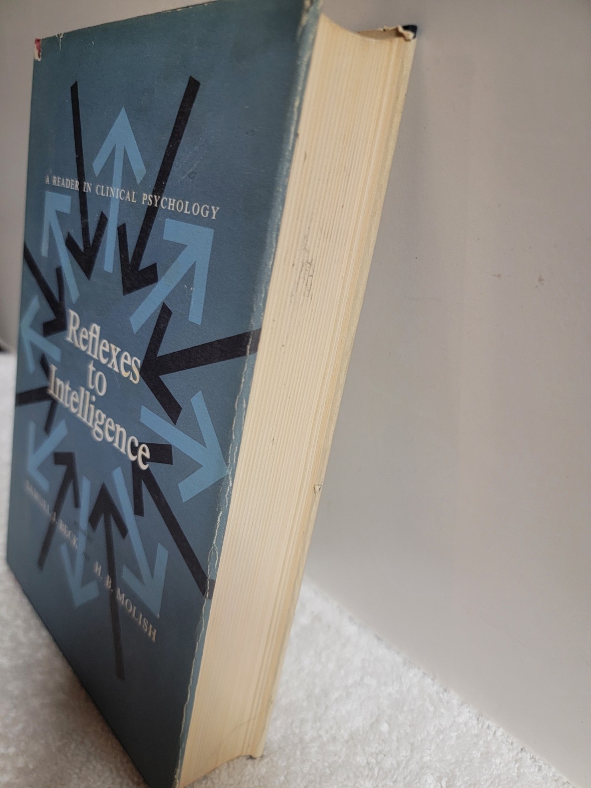 Beck & Molish eds. REFLEXES TO INTELLIGENCE: READER IN CLINICAL PSYCHOLOGY in DJ