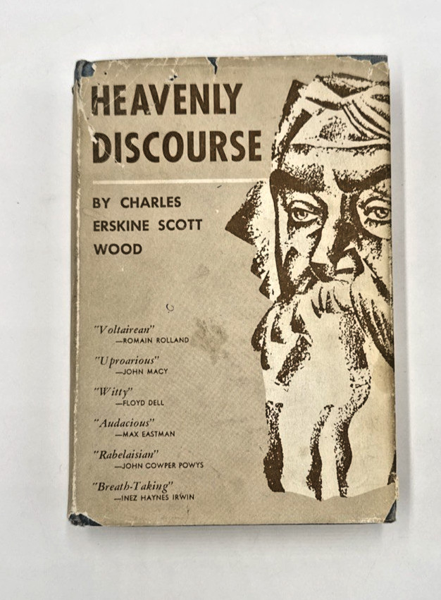 Heavenly Discourse Charles Erskine Scott Wood HCDJ 1960