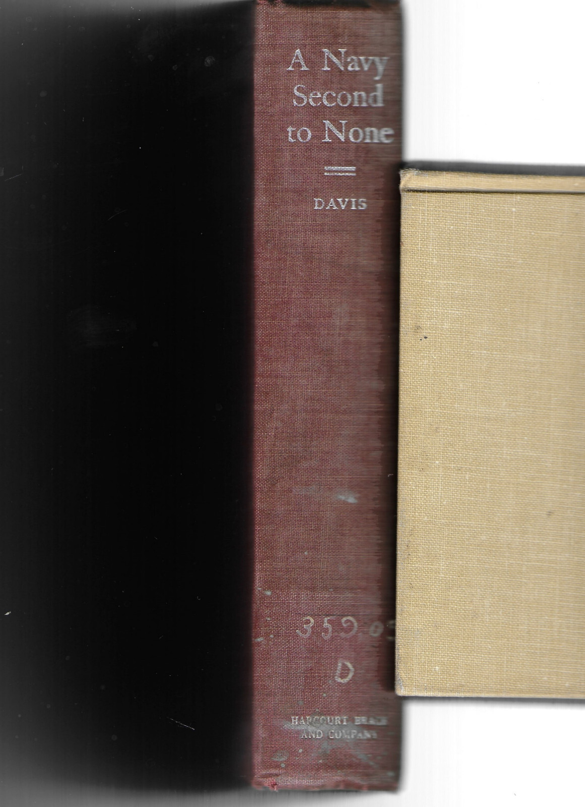 1940, 1st Edition, A NAVY SECOND TO NONE by George T. Davis