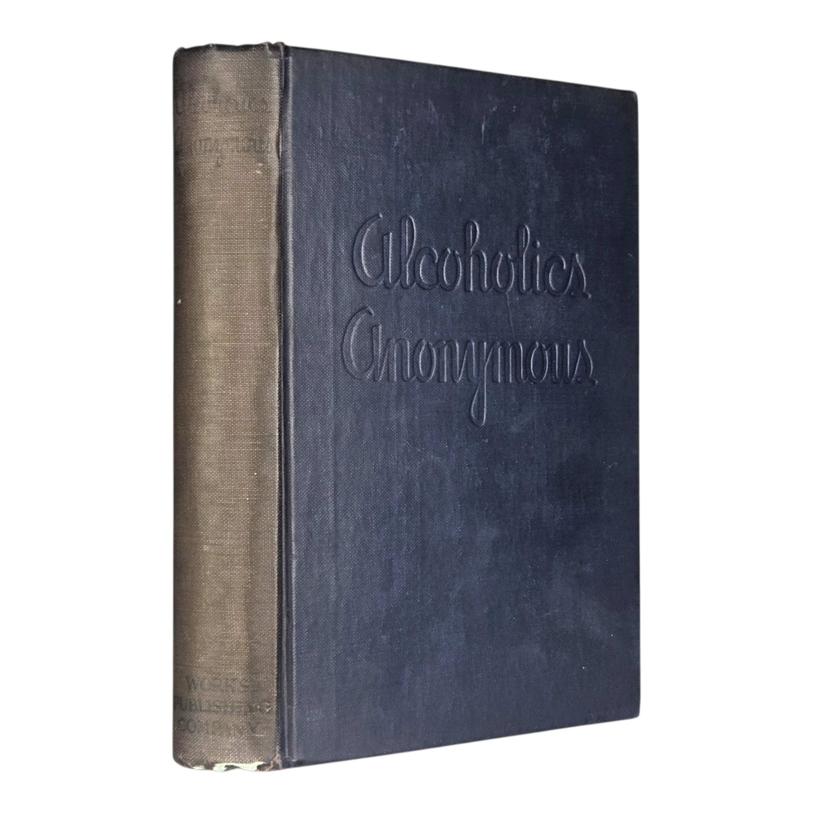 Alcoholics Anonymous – 9th Printing / 1st Edition – Bill W. – 1946 – First