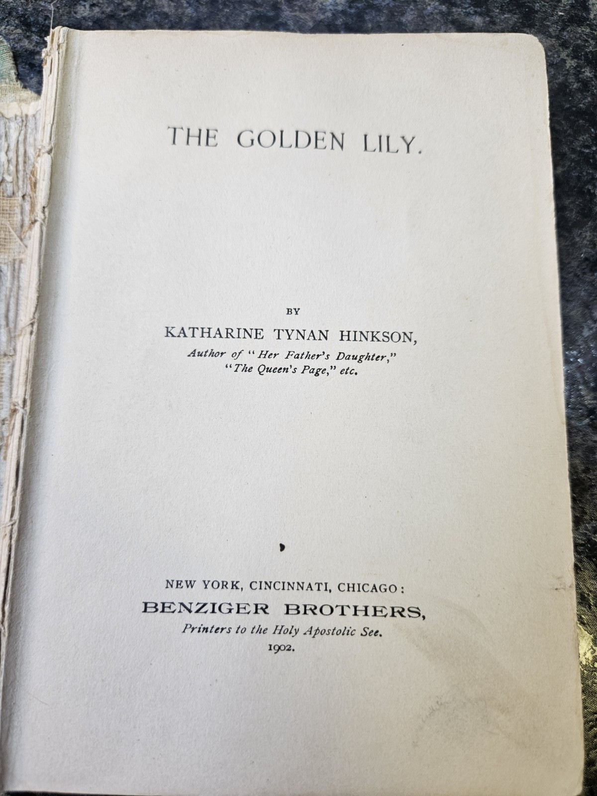 Antique Book The Golden Lily, Katharine Hinkson, 1902 (Lot 1521)