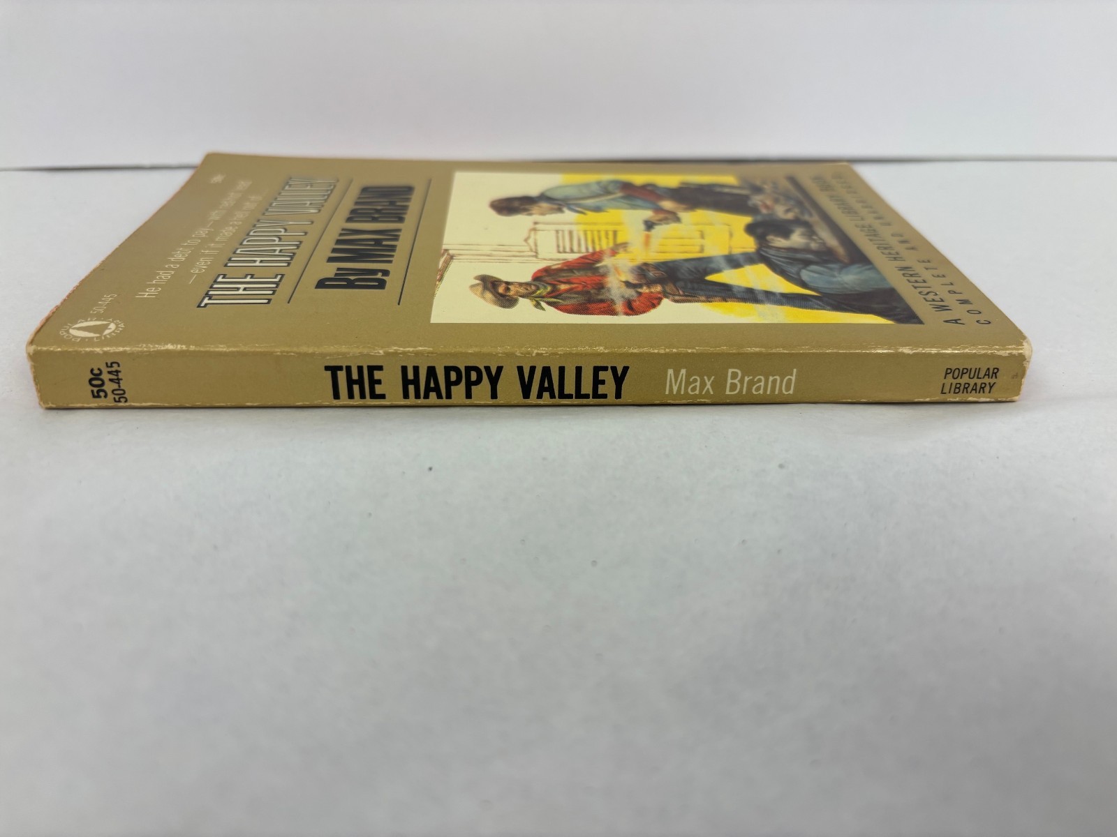 Max Brand The Happy Valley– Popular Library #50-445 (1929/1931) – Rare VG+