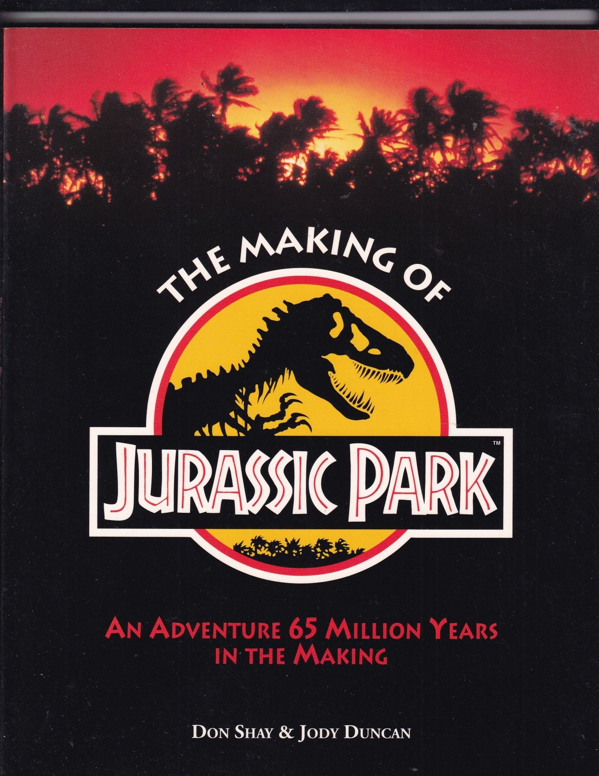 Don Shay, Jody Duncan / The Making of Jurassic Park 1993