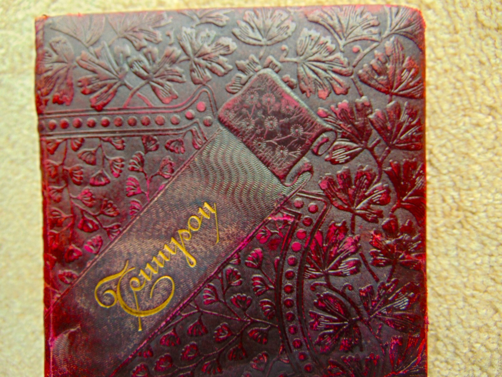 ANTIQUE 1886 BOOK “TENNYSON” ~ EMBOSSED FLORAL LEATHER VICTORIAN COVER