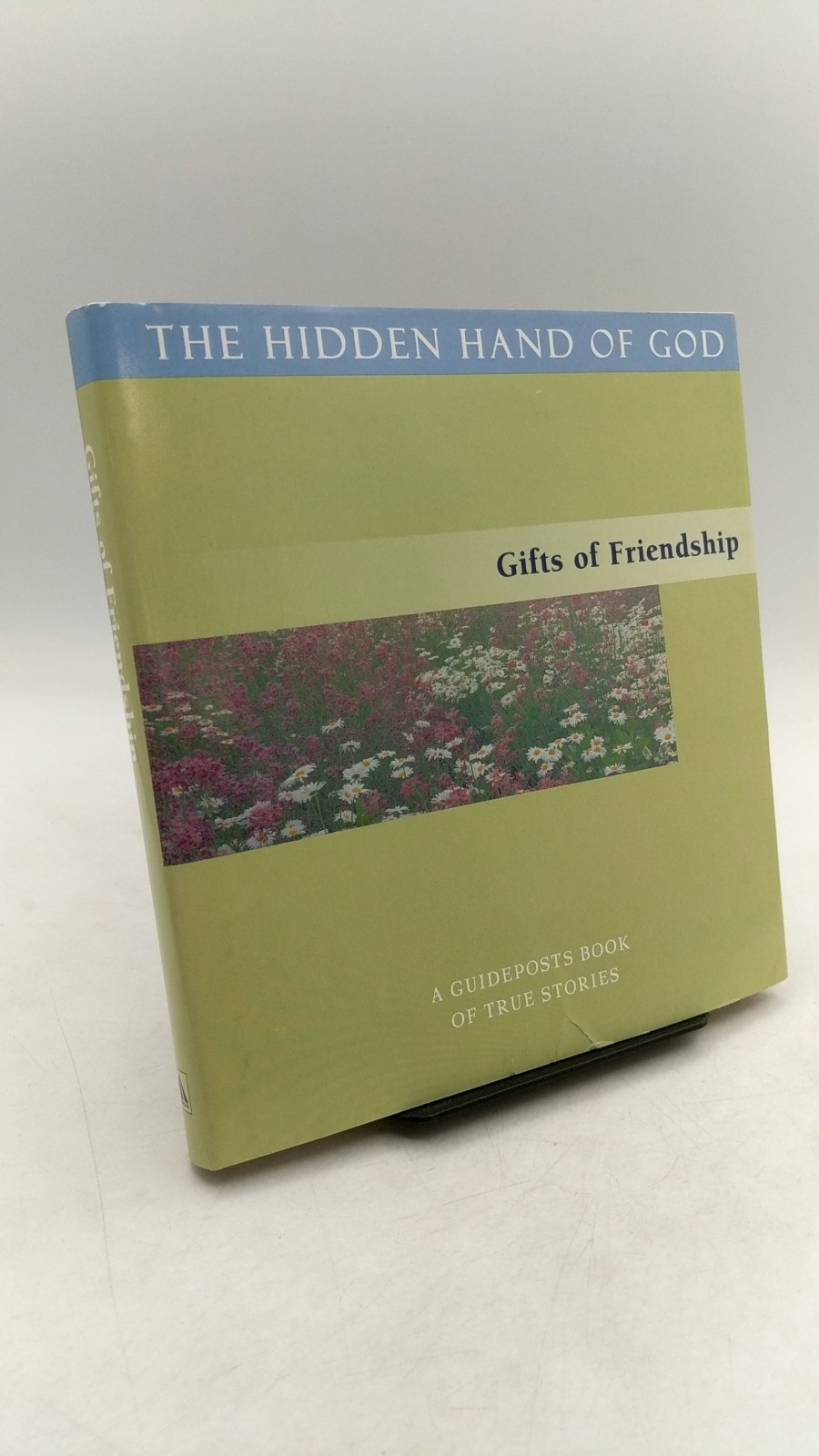 The Hidden Hand of God: Gifts of Friendship Hardcover 2002
