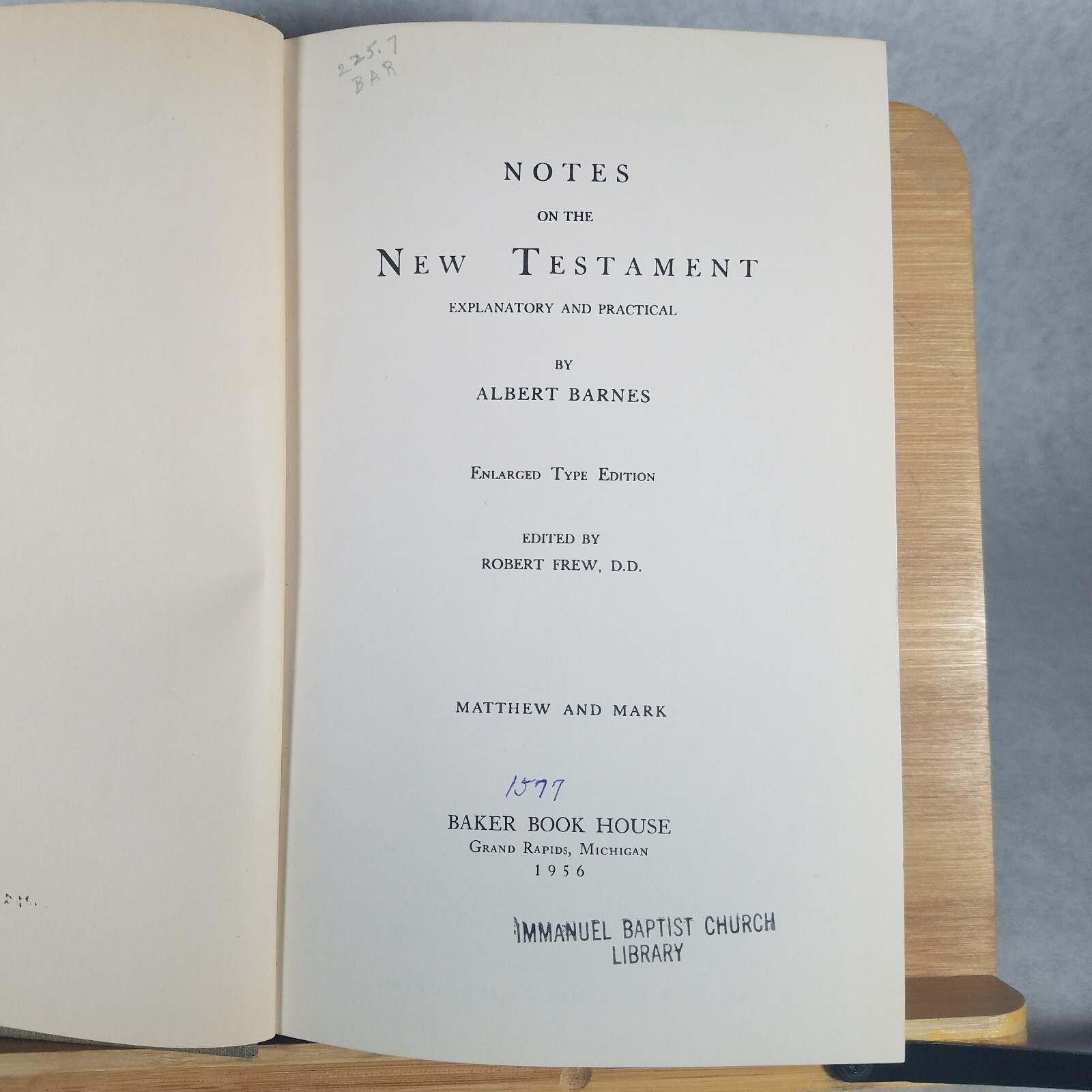 Albert Barnes Lot of 2 Notes on the New Testament: Matthew, Mark, Luke and John
