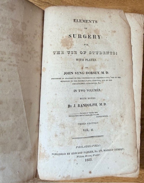 Elements of Surgery Vol II by John Syng Dorsey, MD 1823 Leather Edward Parker
