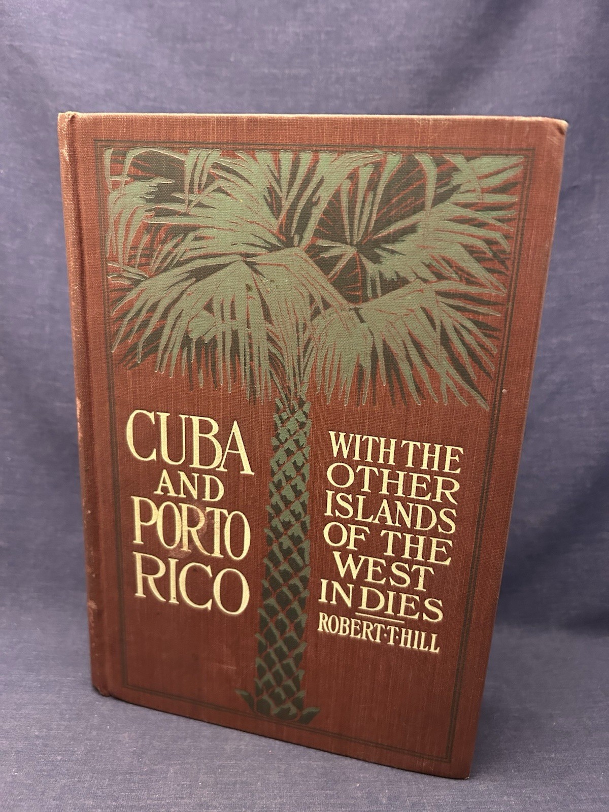 1909 Cuba & Porto Rico Other Island West Indies Robert Hill Caribbean Puerto HC