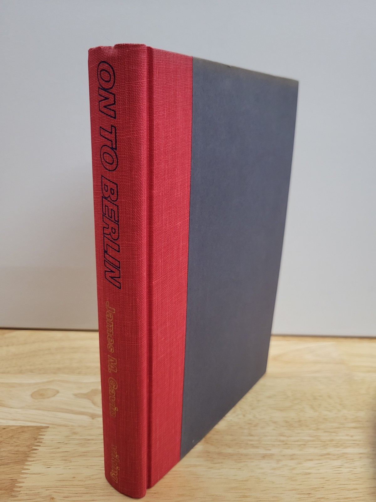 On To Berlin James M. Gavin 1st Edition 1978 Viking WW2 82nd Airborne…