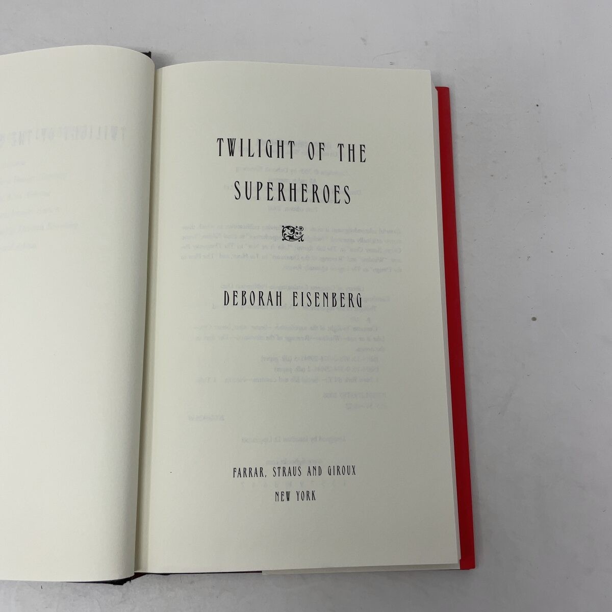 The Twilight of the Superheroes by Deborah Eisenberg HC First Edition Like New