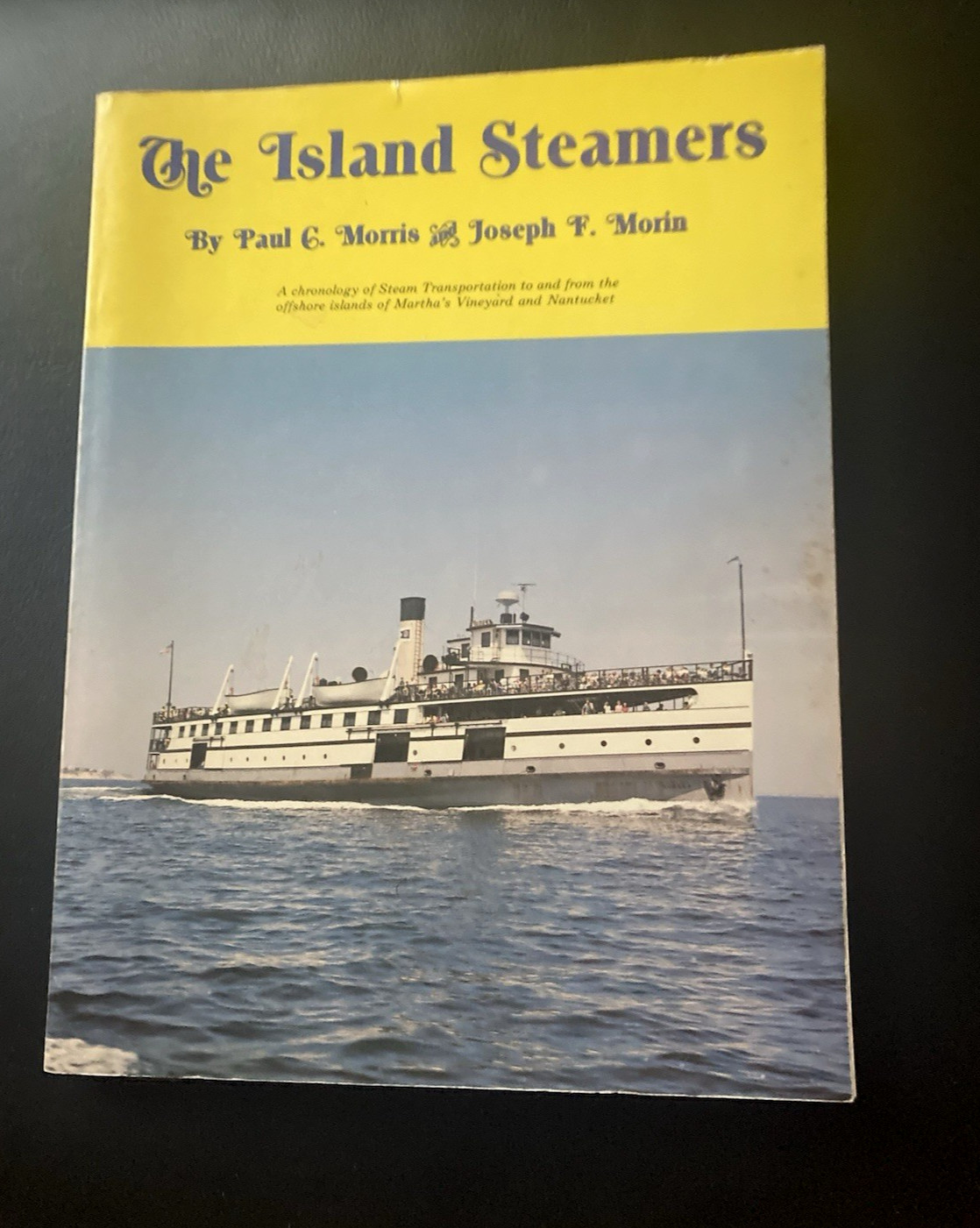 NANTUCKET The Island Steamers – Steam Boats to Nantucket & the Vineyard