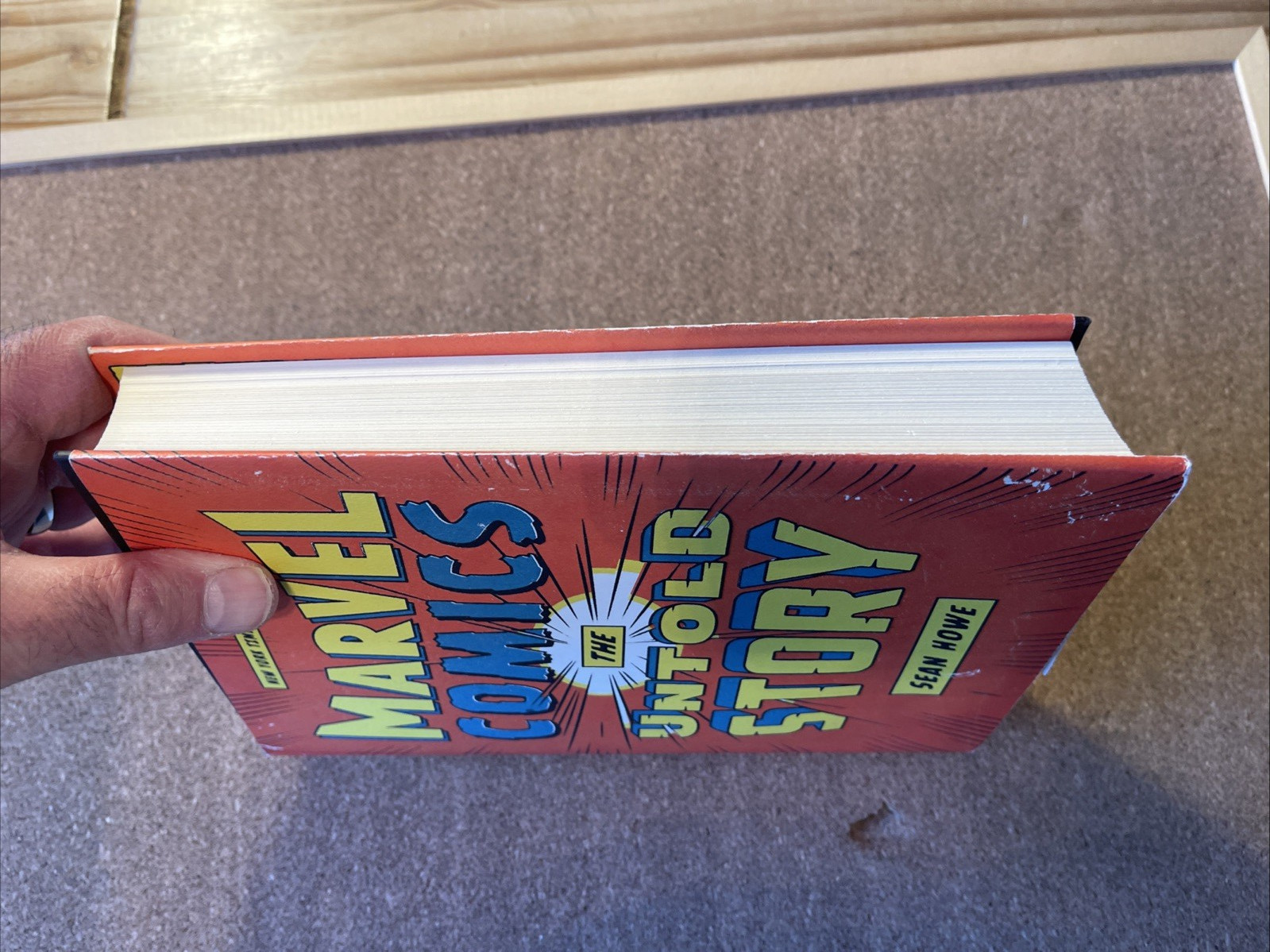 Marvel Comics : The Untold Story By Sean Howe VGC US 1st Edition 2012 Hardback