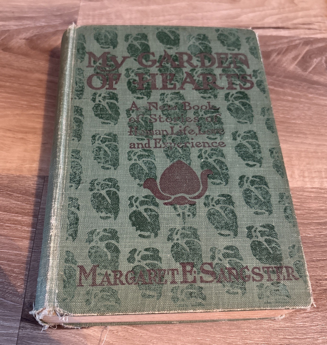 My Garden of Hearts Margaret E. Sangster The Christian Herald 1913 hardcover