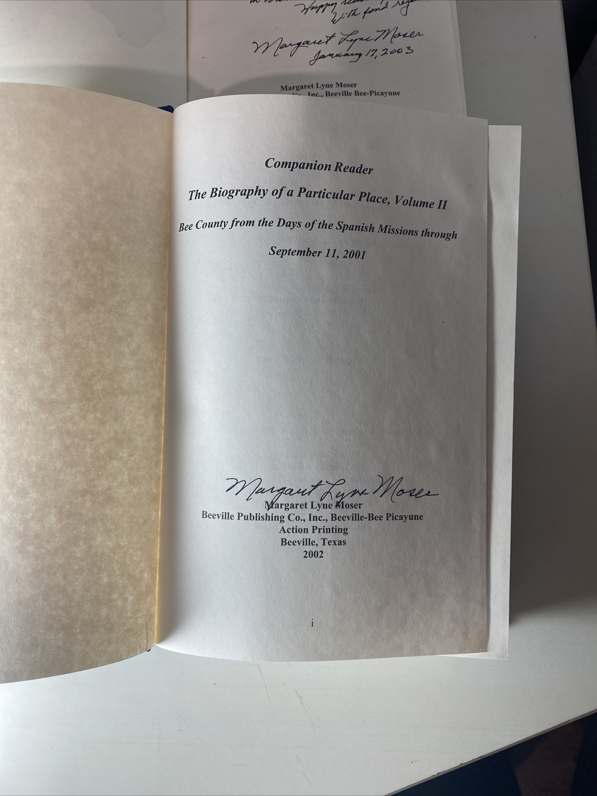 The Biography of a Particular Place, Volumes I & II. Margaret Moser. Signed
