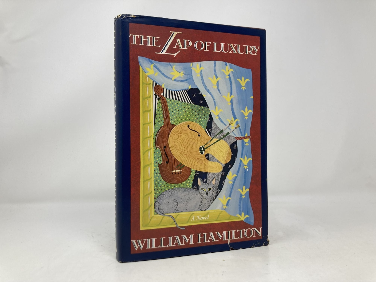 The Lap of Luxury A Novel by William Hamilton First 1st Edition VG HC