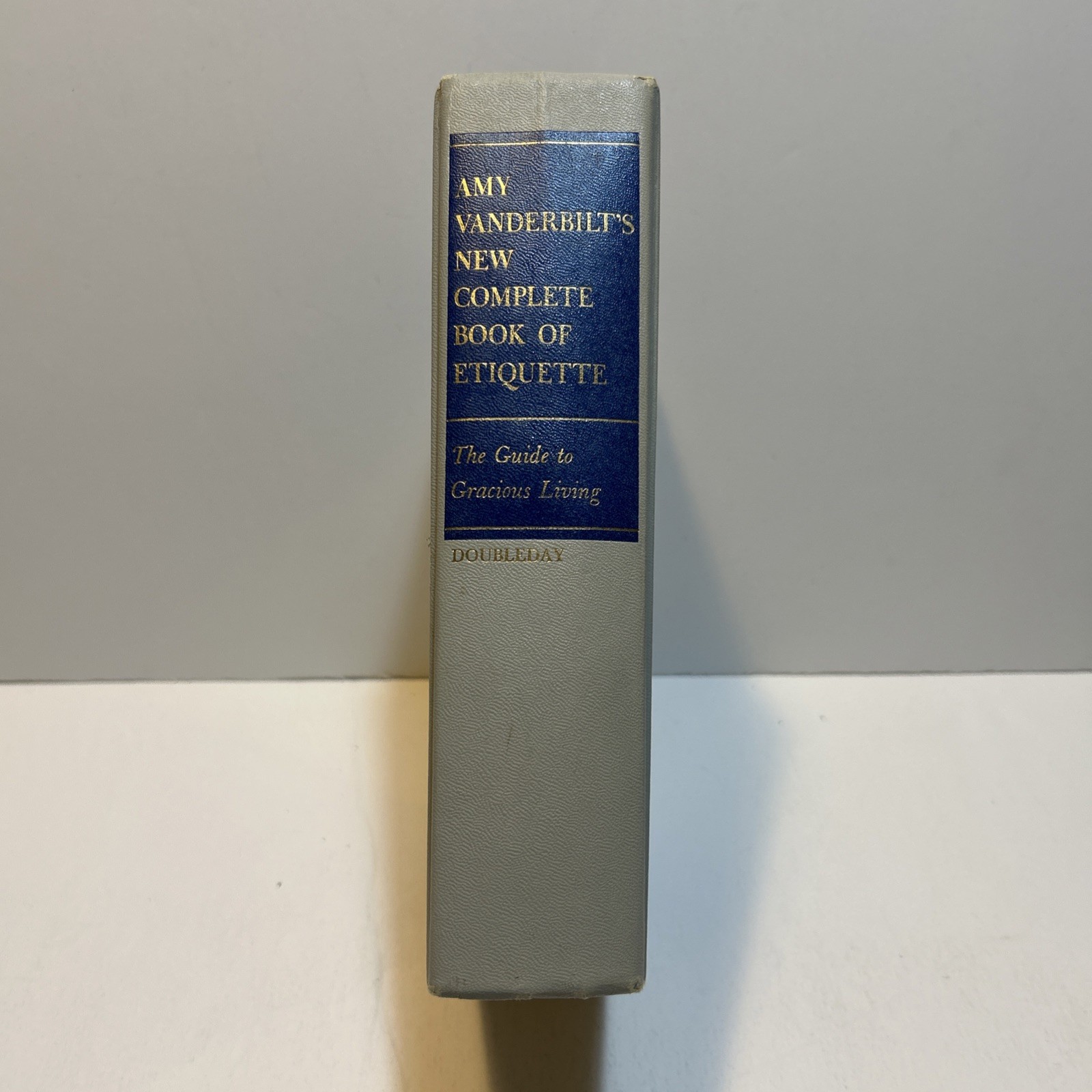 Hardcover Book Amy Vanderbilt’s Complete Book of Etiquette, Gracious Living 1963