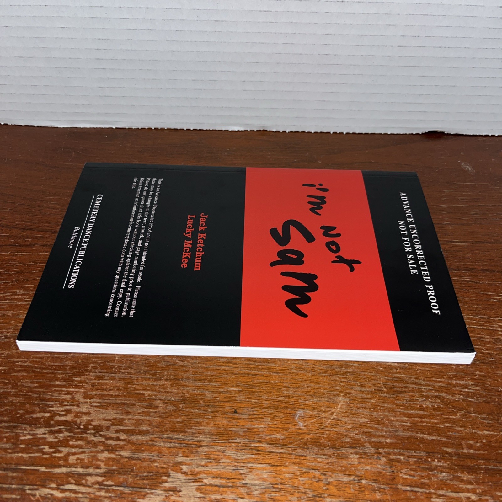 I’m Not Sam – Jack Ketchum – Lucky McKee – 2012 PB Advance Uncorrected Proof