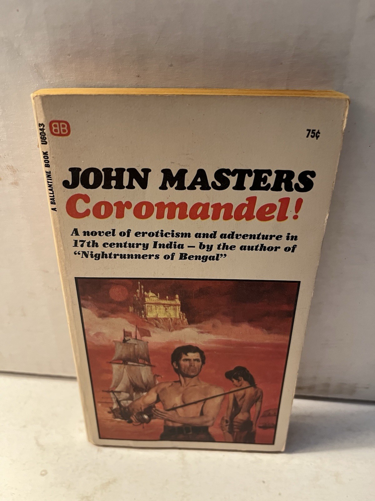 COROMANDEL! by JOHN MASTERS Ballantine PB 1967 Eroticism and Adventure 1st Print