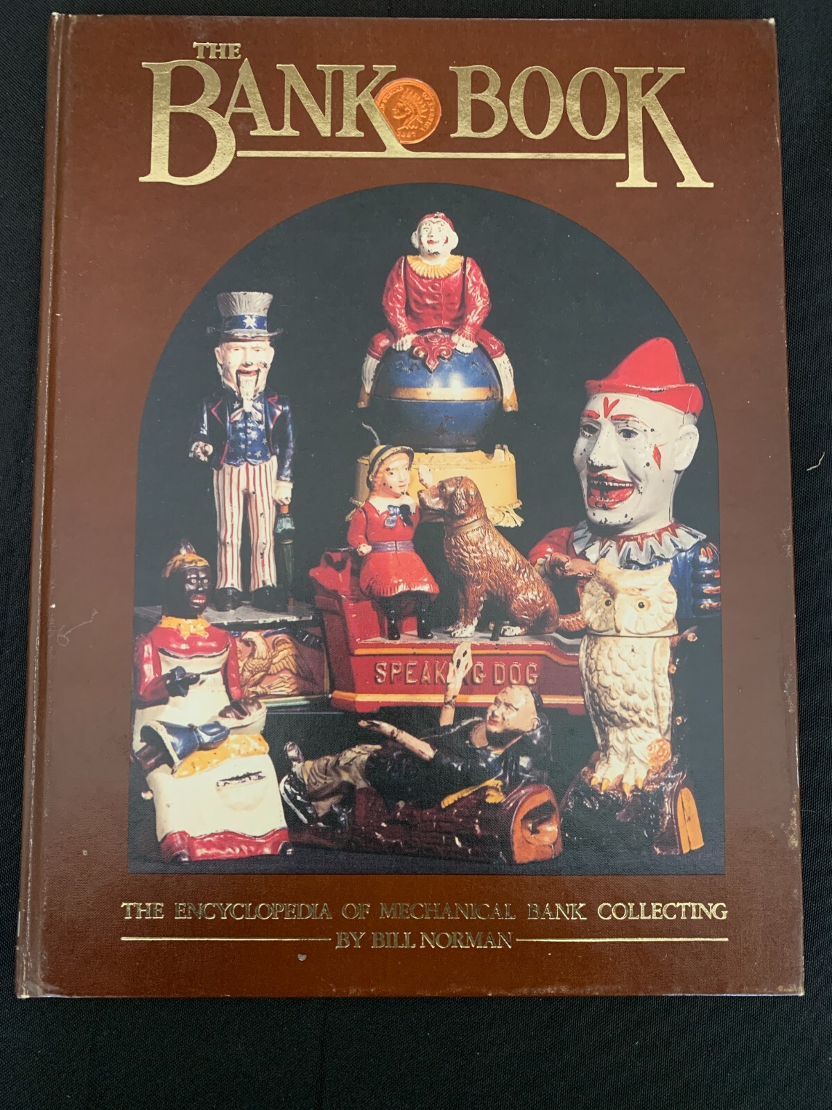 The Bank Book & The Penny Bank Book. Two Guides on Collecting Still Banks.
