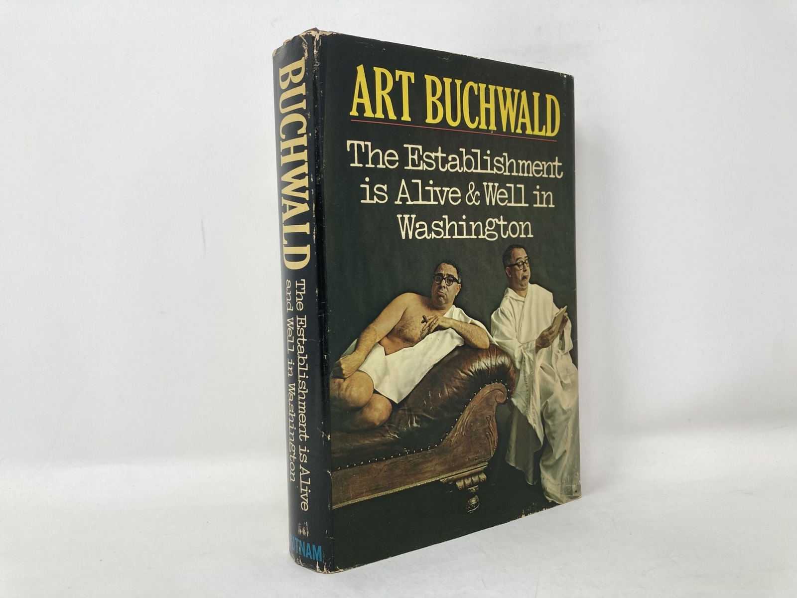 The Establishment Is Alive and Well in Washington by Art Buchwald Signed 1st Ed