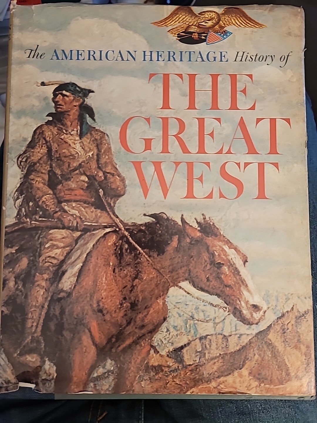 1965 American Heritage History of the Great West Harry R Spencer 416 pages 1-2