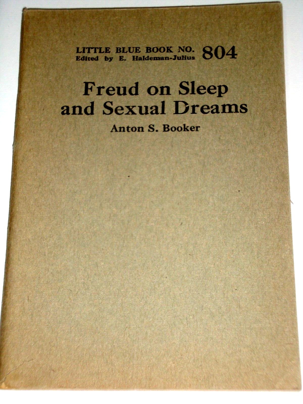LITTLE BLUE BOOK 804 FREUD ON SLEEP & SEXUAL DREAMS, print circa 1925 – VG