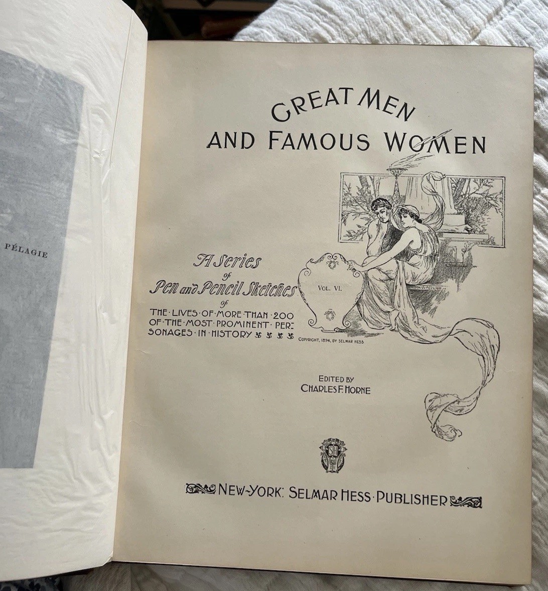 Historical GREAT MEN AND FAMOUS WOMEN Vol 6 Antique Book 1894