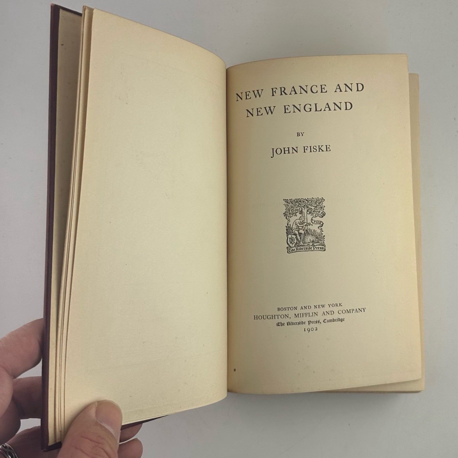 New France and New England John Fiske 1902 Houghton Mifflin HC