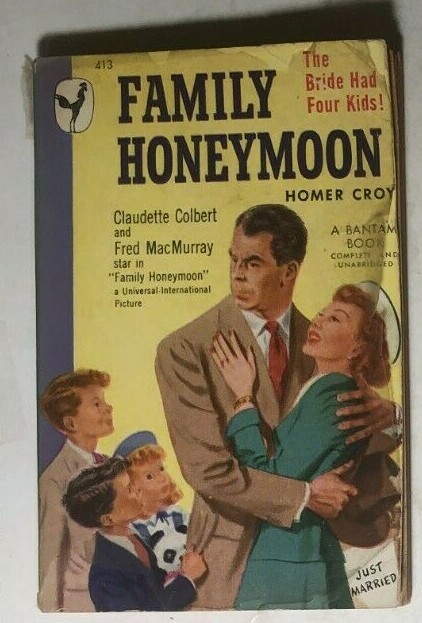 FAMILY HONEYMOON by Homer Croy (1949) Bantam movie paperback