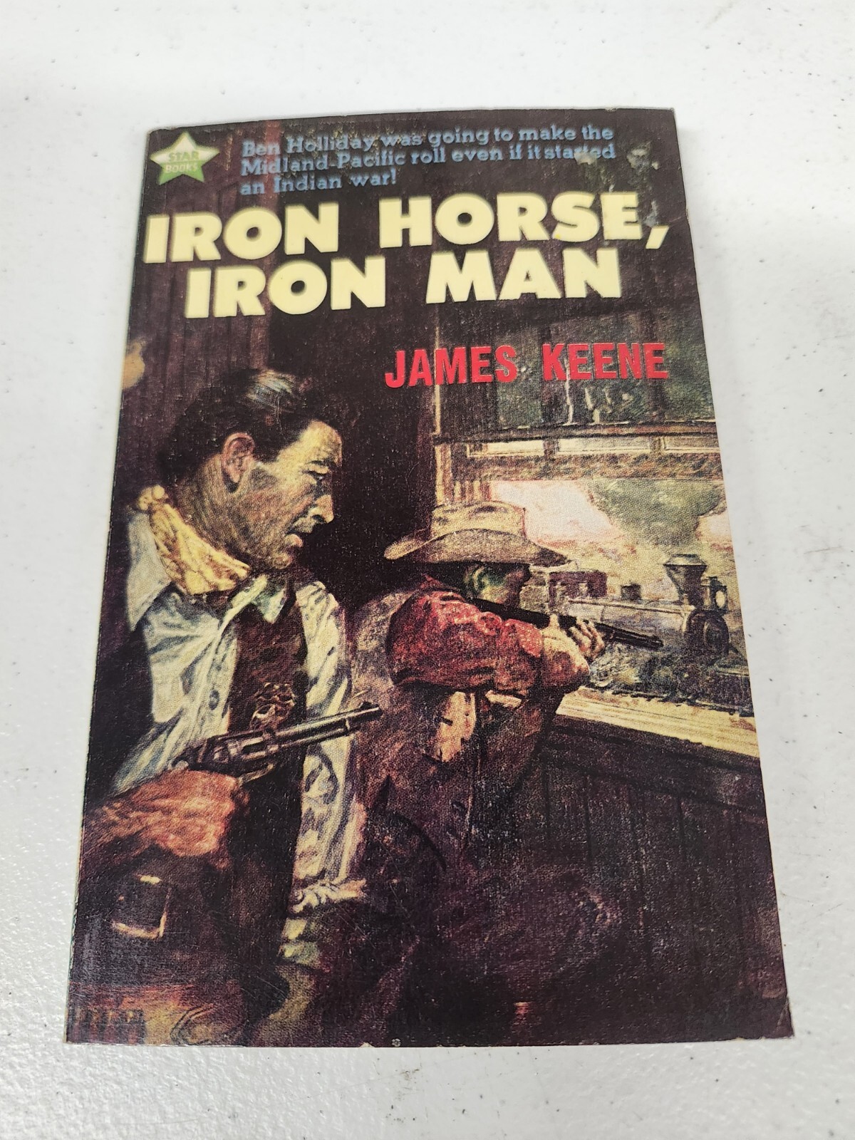 IRON HORSE, IRON MAN By James Keene 1st Edition Star Paperback 1960’s Undated