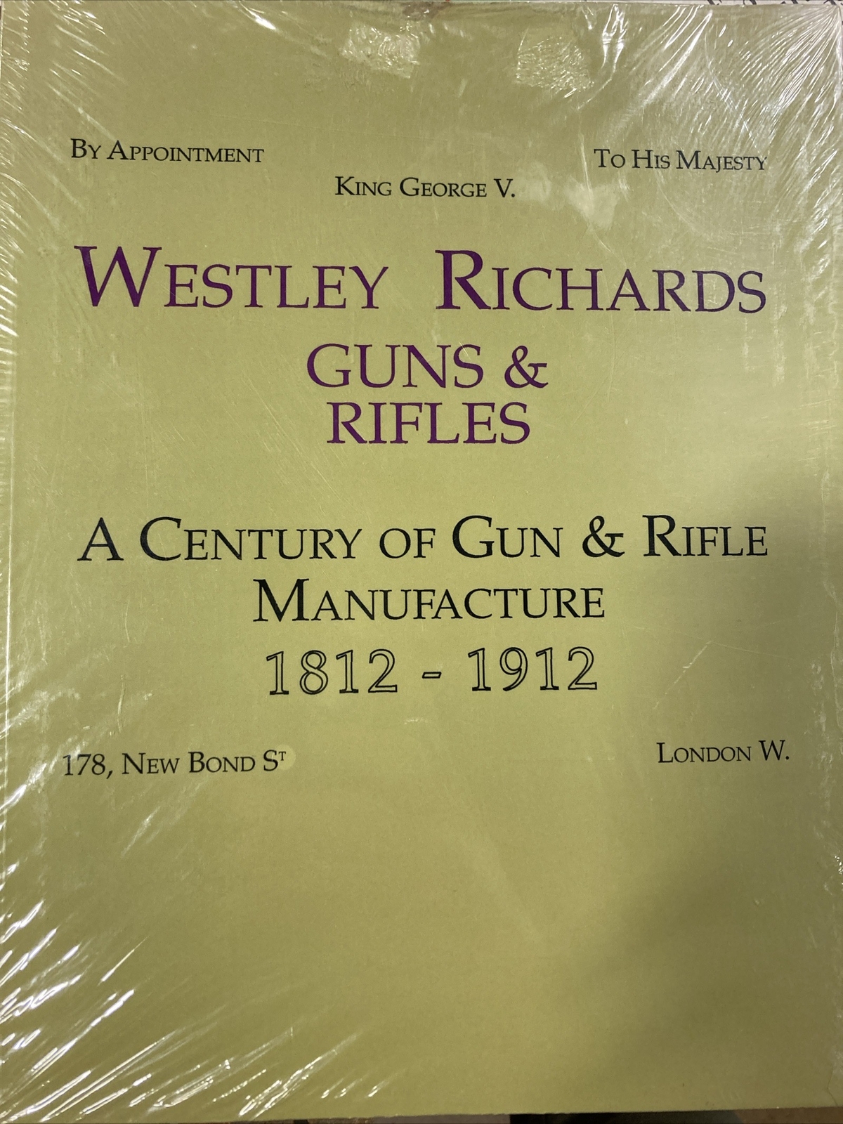 Wesley Richards Guns And Rifles 1812-1912 New Softcover
