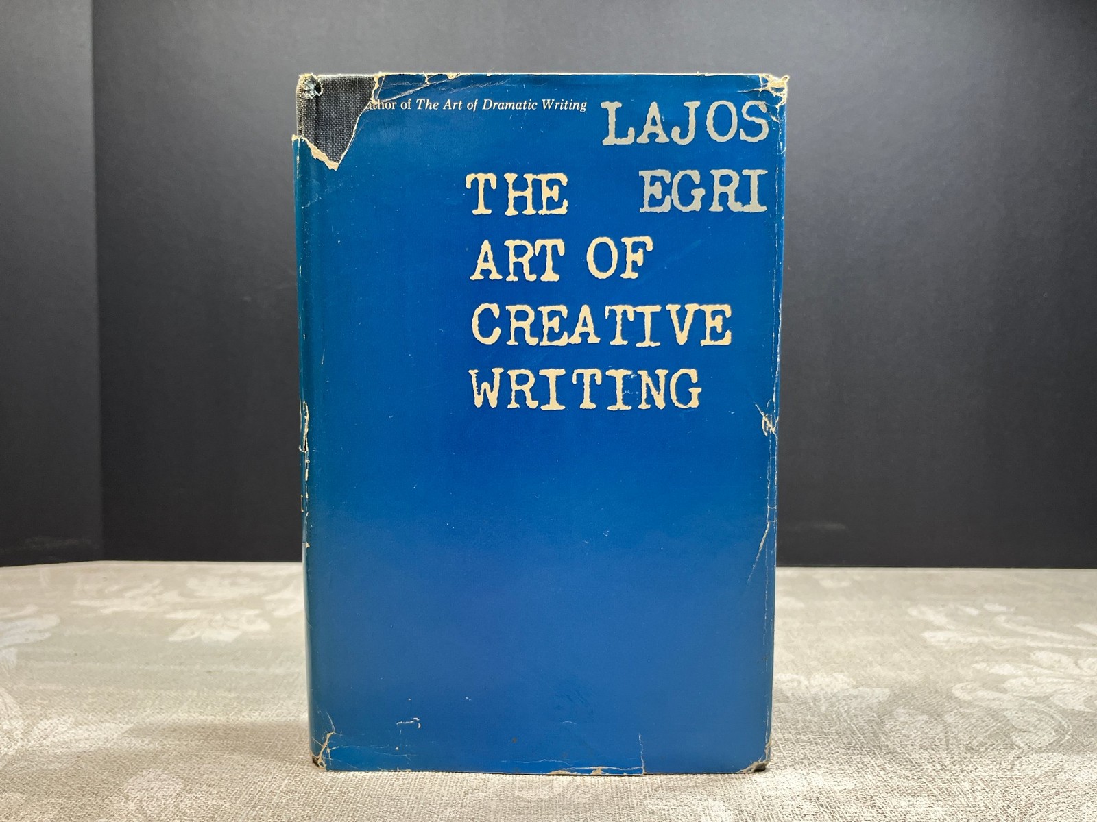 1965 The Art of Creative Writing Signed by Lajos Egri 1st Ed The Citadel Press
