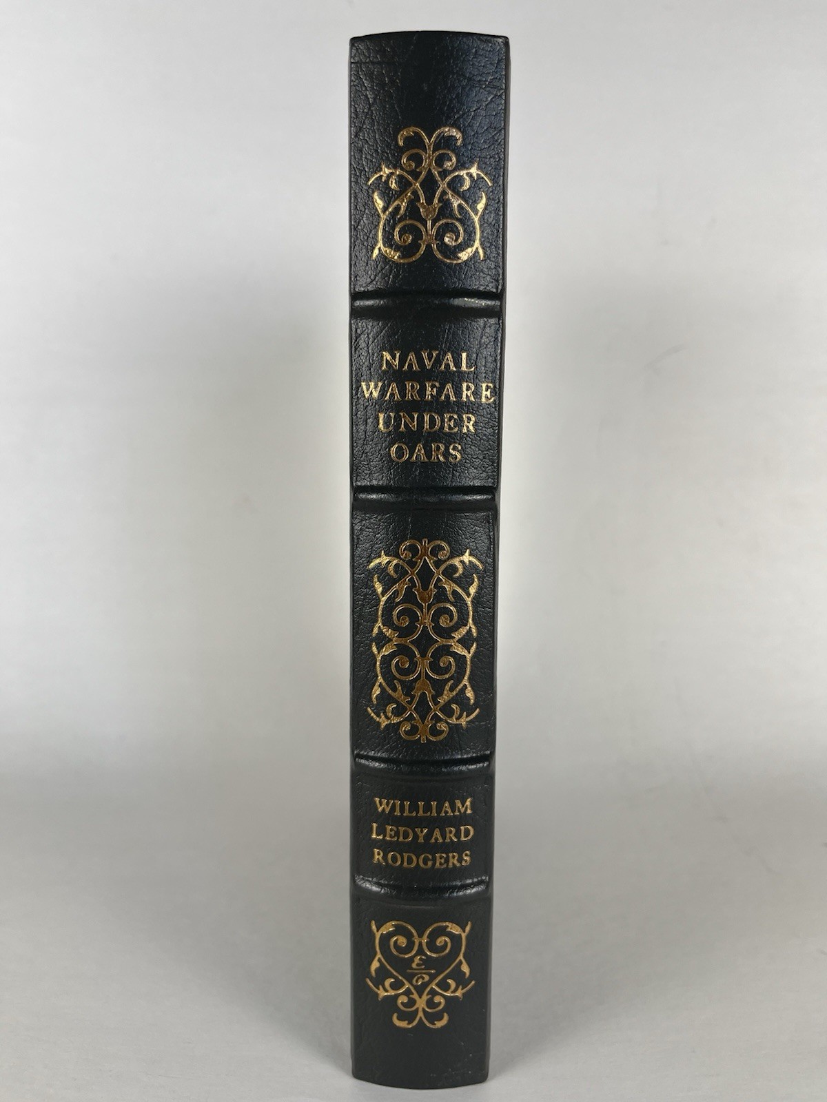 Naval Warfare Under Oars by William Ledyard Rodgers (Easton Press)