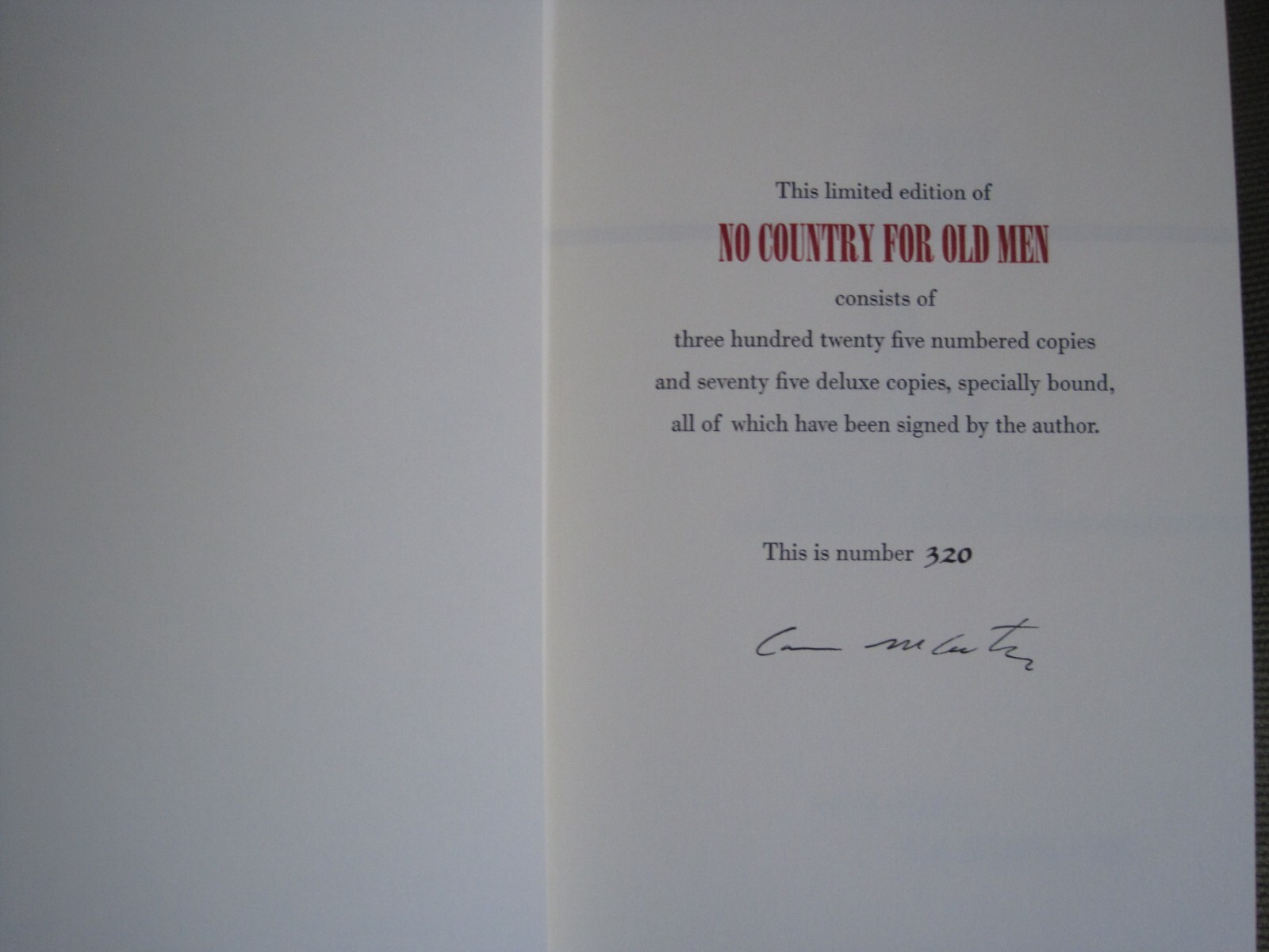 CORMAC MCCARTHY SIGNED – NO COUNTRY FOR OLD MEN LIMITED NUMBERED LUXURY EDITION